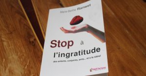 Marie-Berthe Ranwet édite "Stop à l'ingratitude"